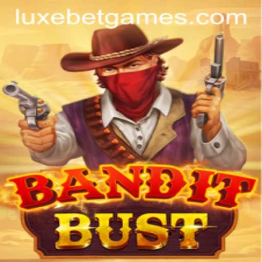 Unlocking the Thrill of BanditBust: A Dive into LuxeBet's Latest Gaming Phenomenon