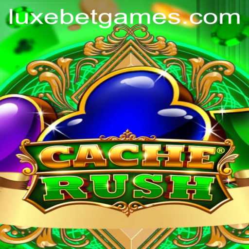 Discover the Thrilling World of CacheRush: Your Guide to LuxeBet's Latest Gaming Sensation