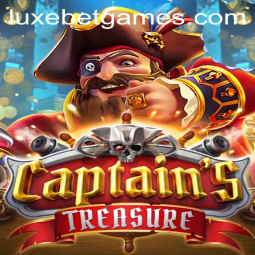 Discover the Thrills of CaptainssTreasure: Your Ultimate LuxeBet Experience