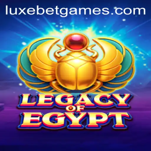 LegacyOfEgypt: A Luxurious Odyssey with LuxeBet