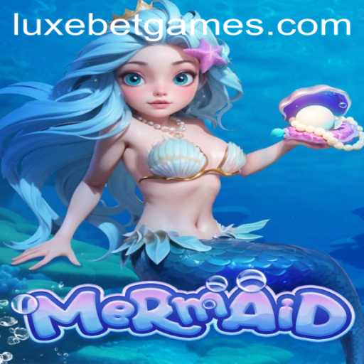 Exploring the Enchanting World of 'Mermaid' by LuxeBet