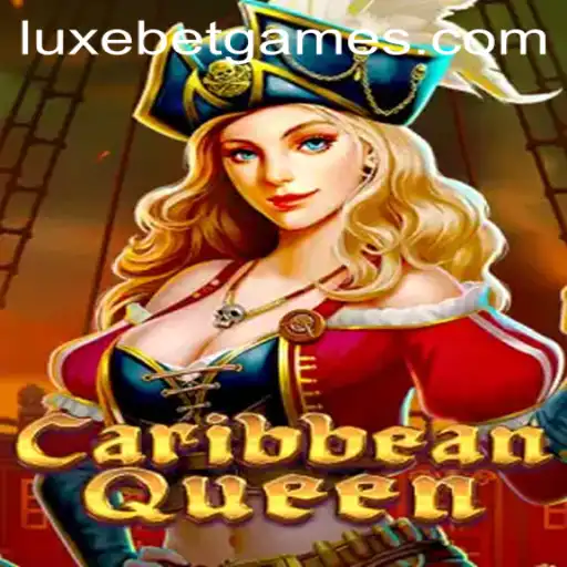 Exploring the Allure of CaribbeanQueen: A Dive into LuxeBet's Latest Sensation