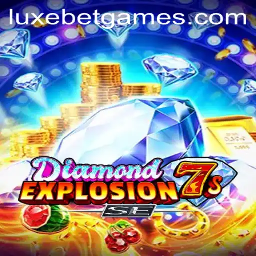 Exploring the Exciting World of DiamondExplosion7sSE: LuxeBet's Latest Gaming Sensation