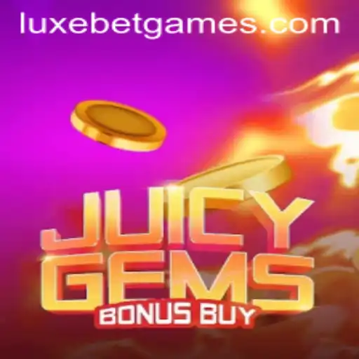 Discover the Thrills of JuicyGemsBonusBuy with LuxeBet
