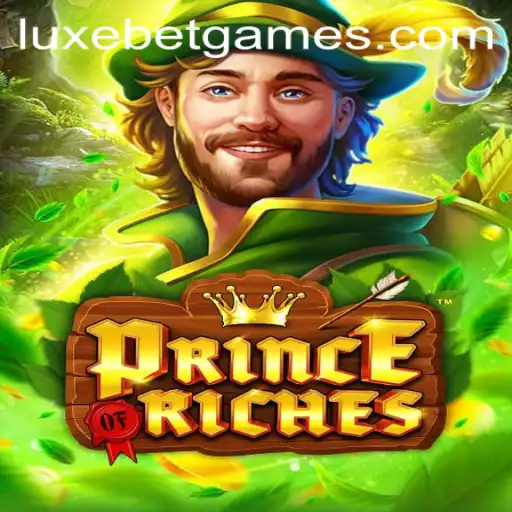 The Thrilling World of PrinceOfRiches: Discover LuxeBet