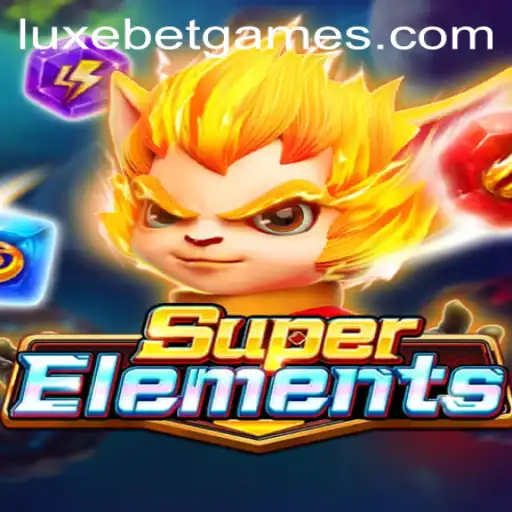 Experience Thrills with SuperElements: A New Gaming Adventure with LuxeBet