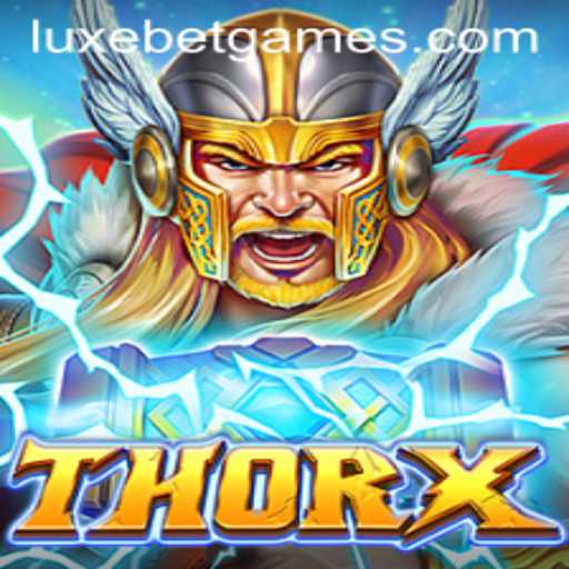 Discovering the Thrills of ThorX: A New Dimension in Gaming with LuxeBet